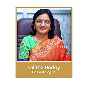 Lalitha Reddy - Cosmetologist