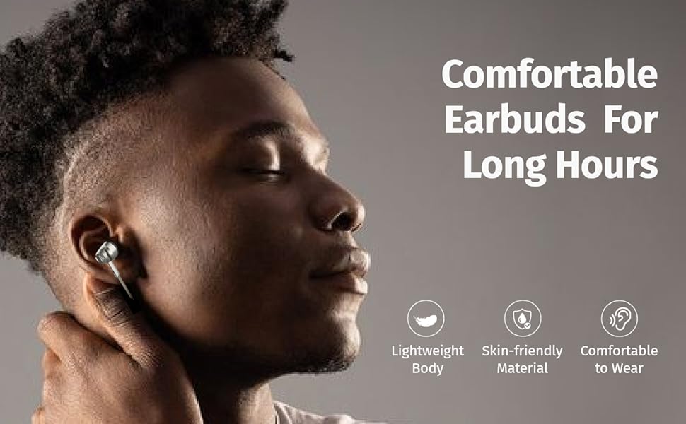 Comfortable Earbuds