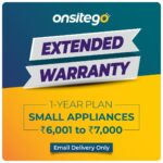 Onsitego 1 Year Extended Warranty for Small Home & Kitchen Appliances from Rs. 6001-7000 (Email Delivery - No Physical Kit)